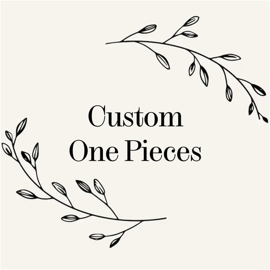 Custom Order Form *ONE-PIECES*